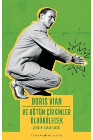Ve Bütün Çirkinler Öldürülecek + Bütün Ölülerin Derileri Aynıdır
