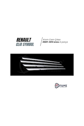 Renault Clio 3 Symbol Krom Cam Çıtası 4 Prç. 2009-2013 P. Çelik