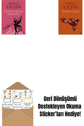 Kalbi Durmuş Zamanda + Turuncu Kuş + Okuma Sticker'ları