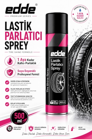 Edde Araba Araç Oto Lastik Parlatıcı Parlatma Spreyi 500 Ml Suya Dayanıklı Bir Ay Kalıcı Oto Bakım Ürünleri