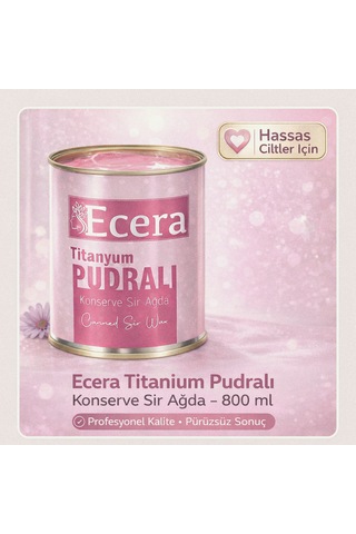 Ecera Konserve Sir Ağda Titanyum