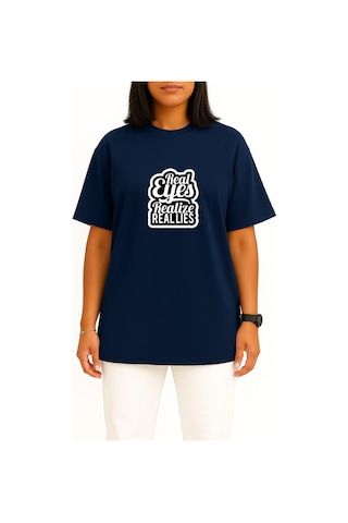 Bahriyeli Collection Oversize Gerçek Gözler Gerçek Yalanları Fark Eder Göğüs Baskılı Unisex T-shirt Lacivert