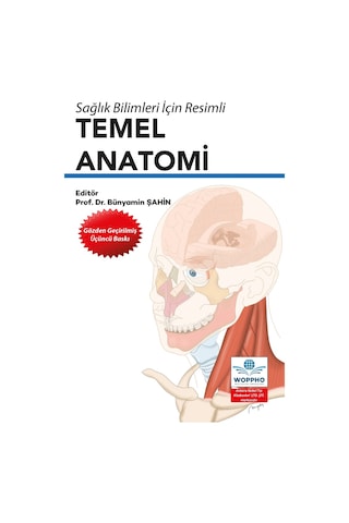 Sağlık Bilimleri İçin Resimli Temel Anatomi Sağlık Bilimleri İçin Resimli Temel Anatomi