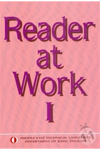 Reader at Work - 1 - Bülent Kandiller - Aysun Velioğlu - ODTÜ Yayıncılık Reader at Work - 1 - Bülent Kandiller - Aysun Velioğlu - ODTÜ Yayıncılık