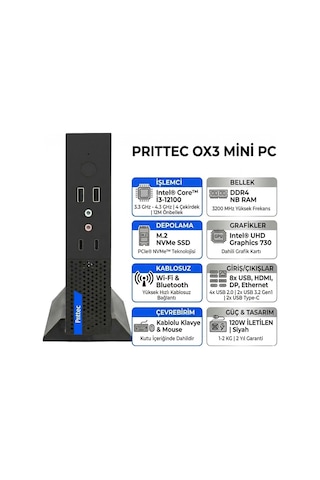 Prittec OX3 Q7-TH610Lİ3121008015 i3-12100 12 GB 512 GB SSD W11P Mini PC