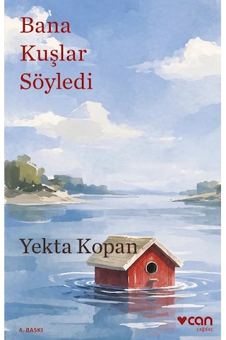 Bana Kuşlar Söyledi / Yekta Kopan
