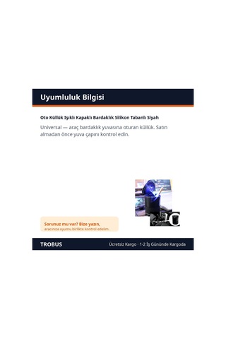 Trobus Oto Küllük Işıklı Kapaklı Bardaklık Silikon Tabanlı Siyah