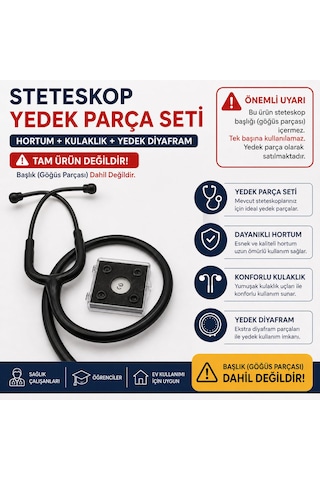 Steteskop Yedek Hortum Seti Göğüs Parçası Hariç I Hortum + Kulaklık Başlık Hariç