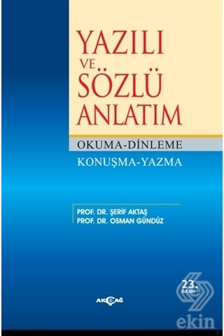 Yazılı ve Sözlü Anlatım - Osman Gündüz - Şerif Aktaş - Akçağ Yayınları