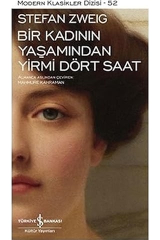 Sıfır Noktasındaki Kadın + Bir Kadının Yaşamından Yirmi Dört Saat: Modern Klasikler Serisi + 37 Kitap