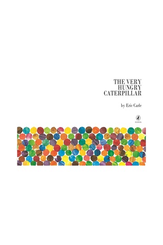 The Very Hungry Caterpillar