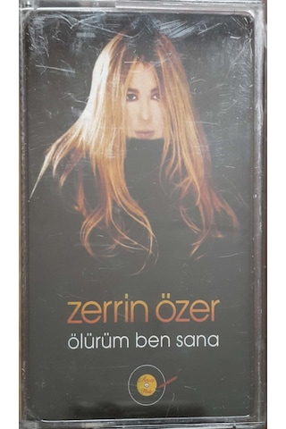 Plak Değildir Kaset Tir Zerrin Özer Ölürüm Ben Sana Kaset