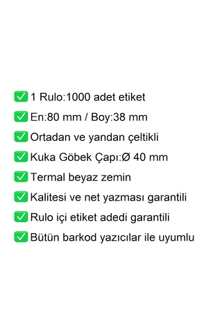 80x38 Mm Termal Karton Termal Raf Reyon Etiketi 1 Rulo:1000 Adet / En:80 Mm Boy:38 Mm 1