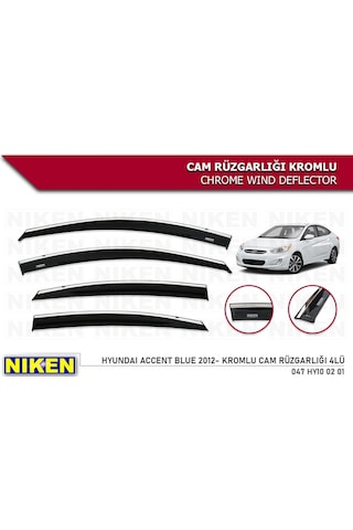 Hyundai Accent Blue Kromlu Cam Rüzgarlığı Niken 2012+