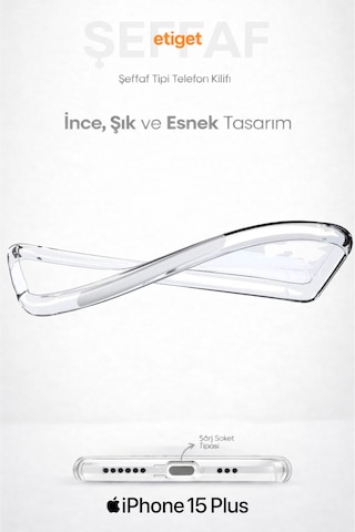 Apple Uyumlu iPhone 15 Plus Şeffaf Silikon Kılıf Şarj Yeri Tıpalı, Kaymaz Kenarlı Şeffaf