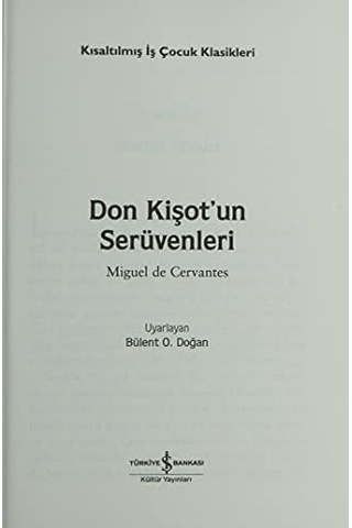 Don Kişot Un Serüvenleri Kısaltılmış Metin : İş Çocuk Klasikleri 100 Temel Eser