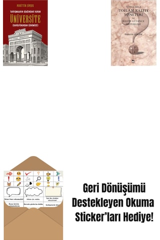 Tartışmaların Odağındaki Kurum Üniversite + Sorularla Toplam Kalite Yönetimi Ve Kalite Güvence Sistemleri + Okuma Sticker'ları