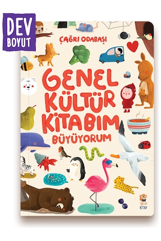 Genel Kültür Kitabım - Büyüyorum - Sincap Kitap