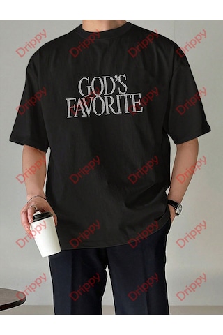 Flood Of Style Unisex God's Favorite Baskılı Tshirt Siyah Siyah