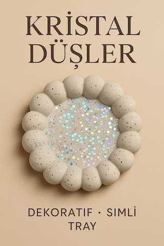 Parıltılı Bubble Sunumluk Pinterest Tabak Taş Tozu Kristal Düşler