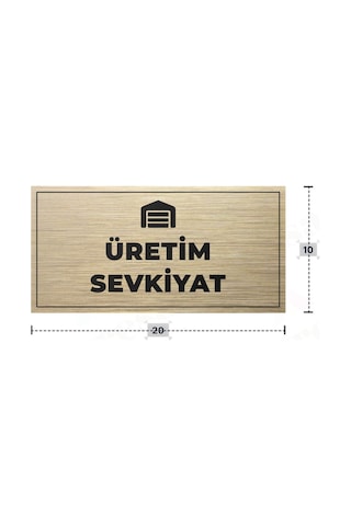 Üretım Sevkıyat Yazılı - Metal - Gold Renk - Kapı İsimliği - 20x10 Cm