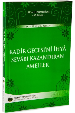 Kadir Gecesini Ihya Sevabı Kazandıran  Ameller