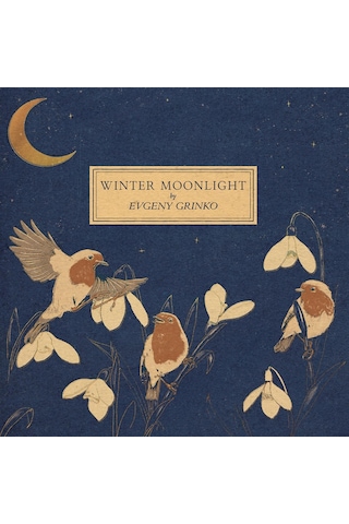Evgeny Grinko - Winter Moonlight/orange Marmalade Plak