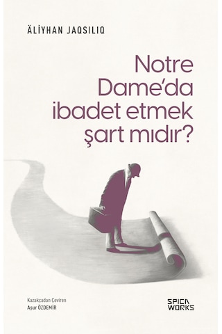 Notre Dame Da İbadet Etmek Şart Mıdır - Äliyhan Jaqsılıq