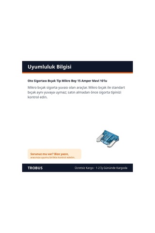 Trobus Oto Sigortası Bıçak Tip Mikro Boy 15 Amper Mavi 10'lu Diğer