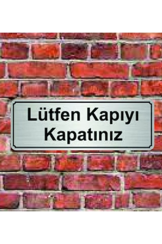 10X20 Cm Lütfen Kapıyı Kapatınız Yazılı Metal Yönlendirme Levhası