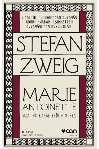Marie Antoinette - Stefan Zweig - Can Yayınları