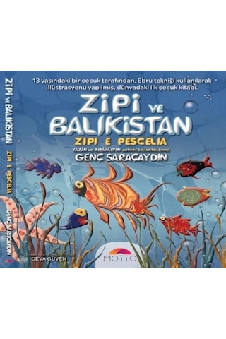 Zipi ve Balıkistan - Genç Saraçaydın - Motto Yayınları Zipi ve Balıkistan - Genç Saraçaydın - Motto Yayınları