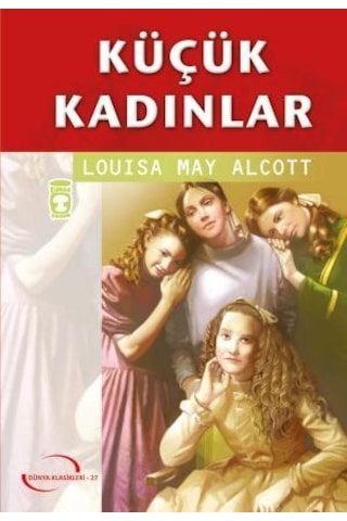Küçük Kadınlar Gençlik Klasikleri