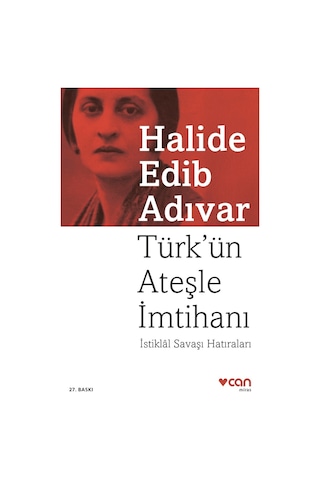 Türk'Ün Ateşle Imtihanı - Halide Edib Adıvar - Can Yayınları