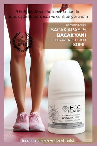 Ecc Health Bacak Arası ve Bacak Yanı Beyazlatıcı Krem 30 ML