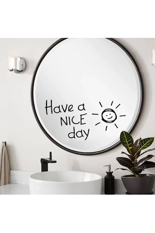 Ayna Dekorasyon Sticker - Have A Nıce Day - 20x10 Cm