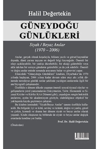 Güneydoğu Günlükleri Siyah Beyaz Anılar 1970-2006 / Halil Değe...