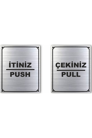 Itiniz Çekiniz Kapı Uyarı - Yönlendirme Levhası 2 Adet Gümüş (534889363)