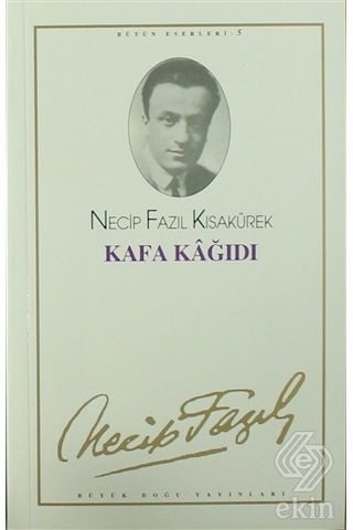 Kafa Kağıdı - Necip Fazıl Kısakürek - Büyük Doğu Yayınları
