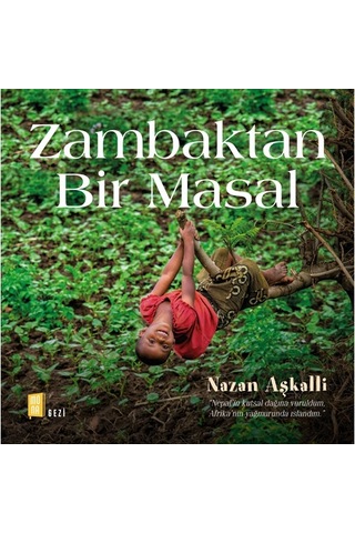 Zambaktan Bir Masal - Nazan Aşkalli - Mona