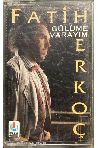 Plak Değildir Kaset Tir Fatih Erkoç Gülüme Varayım Kaset