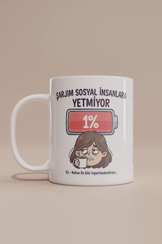 Sosyal Bataryası Bitmişlere Kadın Kupa Bardak Beyaz
