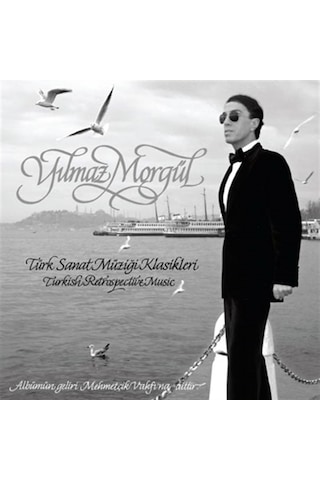 Yılmaz Morgül - Türk Sanat Müziği Klasikleri Cd