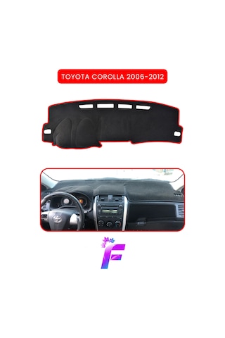 Toyota Corolla 2006-2012 Araca Özel Torpido Örtüsü Ön Göğüs Kılıfı Tam Koruma Kaymaz B33
