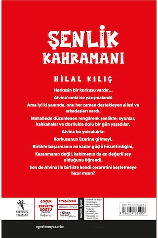 Şenlik Kahramanı 7+yaş - Renkli Resimli Hikaye / Hilal Kılıç