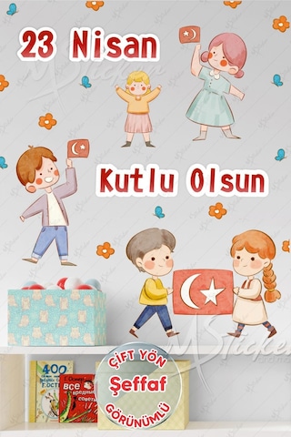 23 Nisan Sticker Seti Şeffaf, Çocuk Bayramı 23 Nisan Okul Ev Süsleme Sticker Seti Şeffaf Çift Yön