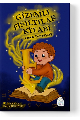 Figen Özdemir - Gizemli Fısıltılar Kitabı