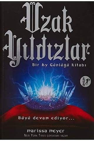 Uzak Yıldızlar: Bir Ay Günlüğü Kitabı Büyü Devam Ediyor