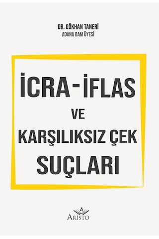 İcra - İflas ve Karşılıksız Çek Suçları