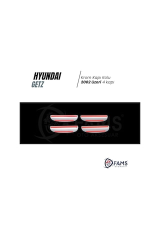 Hyundai Getz Krom Kapı Kolu 4 Kapı 2002 Üzeri P.Çelik